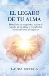 El Legado de tu Alma