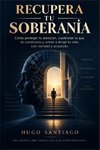 RECUPERA TU SOBERANÍA