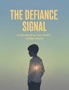 The Defiance Signal