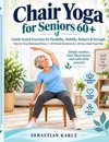 Chair Yoga for Seniors 60+