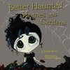 Better Haunted Homes and Gardens