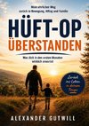 Hüft-OP überstanden