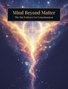 Mind Beyond Matter