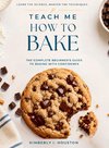 Teach Me How to Bake