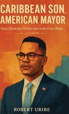 Caribbean Son, American Mayor
