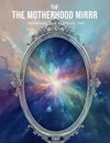 The Motherhood Mirror