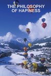 THE PHILOSOPHY OF HAPINESS
