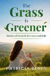The Grass is Greener