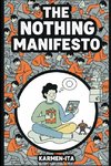 The Nothing Manifesto