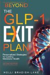 Beyond the GLP-1 Exit Plan