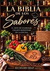 La Biblia de los Sabores