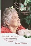 Raising Mumzy....Along the Alzheimer's Journey