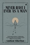 Never Have I Ever As a Man