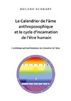 Le Calendrier de l'âme anthroposophique et le cycle d'incarnation de l'être humain