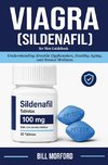 Viagra (Sildenafil) for Men Guidebook
