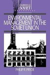 Environmental Management in the Soviet Union