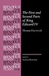 The First and Second Parts of King Edward IV