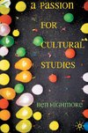 A Passion for Cultural Studies