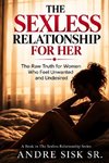 The Sexless Relationship for Her