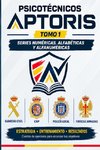 PSICOTÉCNICOS APTORIS Tomo 1
