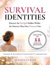 SURVIVAL IDENTITIES