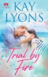 Trial by Fire