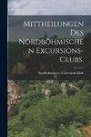 Mittheilungen des nordböhmischen Excursions-Clubs.