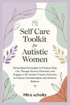 Self Care Toolkit For Autistic Women