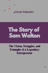 The Story of  Sam Walton