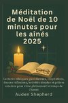 Méditation de Noël de 10 minutes pour les aînés 2025