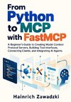 From Python to MCP with FastMCP