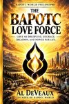THE BAPOTC LOVE FORCE