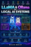LLaMA & Ollama for Local AI Systems