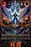 Master Blueprint for Bio-Metaphysical Elevation