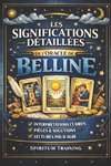 Les significations détaillées de l'oracle de Belline