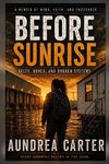 Before Sunrise Belts Boxes and Broken Systems