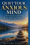 Quiet Your Anxious Mind
