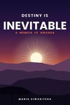 Destiny Is Inevitable