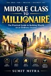 Middle Class to Millionaire