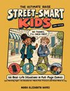 The Ultimate Raise Street-Smart Kids Comic Edition