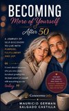 Becoming More of Yourself After 50