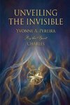 UNVEILING THE INVISIBLE