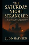 THE SATURDAY NIGHT STRANGLER