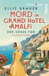 Mord im Grand Hotel Amalfi - Der süße Tod