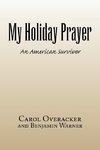 My Holiday Prayer