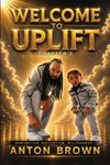 Welcome To Uplift Chapter 2