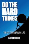 Do the Hard Things