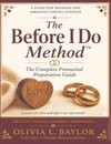 The Before I Do Method