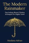 The Modern Rainmaker