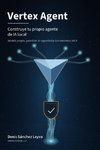Vertex Agent